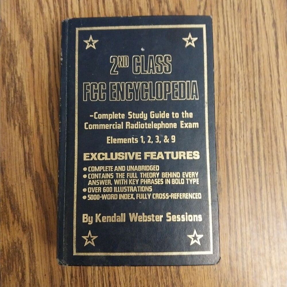 2nd Class FCC Encyclopedia 1st Edition  Jim Kyle Ken Sessions